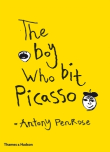 Image for The Boy Who Bit Picasso