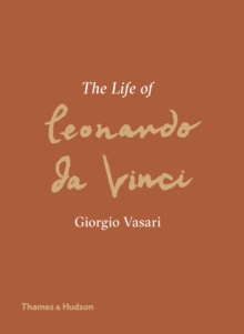 Image for The life of Leonardo da Vinci