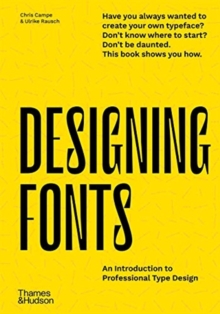 Image for Designing fonts  : an introduction to professional type design
