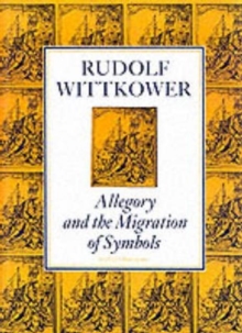 Allegory and the Migration of Symbols