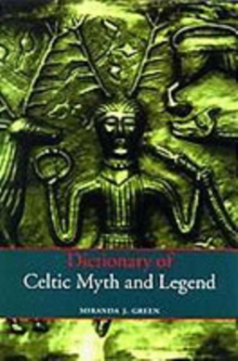Image for Dictionary of Celtic Myth and Legend