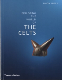 Image for Exploring the world of the Celts