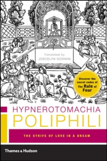 Hypnerotomachia Poliphili: The Strife of Love in a Dream