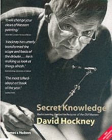 Secret Knowledge - Hockney, David