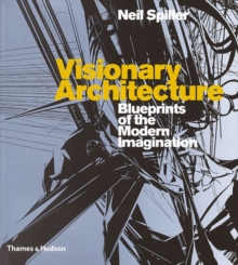 Image for Visionary architecture : blueprints of the modern imagination