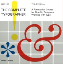 Image for The complete typographer  : a foundation course for graphic designers working with type