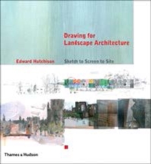 Image for Drawing for landscape architecture  : sketch to screen to site