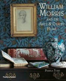 Image for William Morris and the arts & crafts home