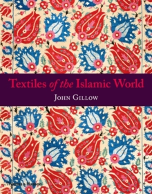 Textiles of the Islamic World