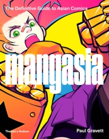 Image for Mangasia  : the definitive guide to Asian comics