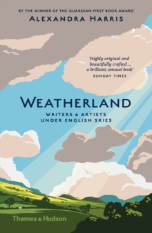 Image for Weatherland  : writers and artists under English skies