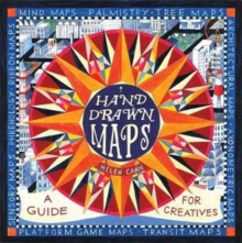 Image for Hand drawn maps : a guide for creatives