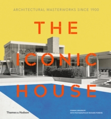 Image for The iconic house  : architectural masterworks since 1900