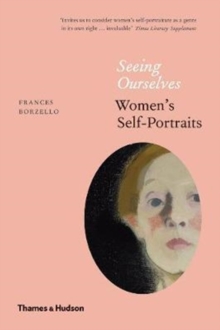 Image for Seeing ourselves  : women's self-portraits