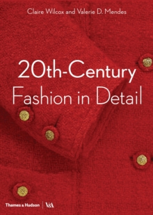 Image for 20th-Century Fashion in Detail (Victoria and Albert Museum)