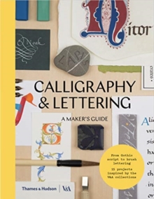 Calligraphy & Lettering: A Maker’s Guide