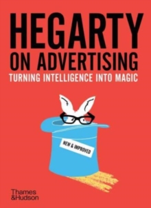 Image for Hegarty on advertising  : turning intelligence into magic