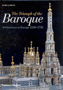 Image for Triumph of the Baroque: Architecture in Europe 1600-1750