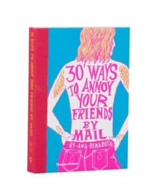 Image for 30 Ways to Annoy Your Friends by Mail