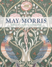 Image for May Morris  : arts & crafts designer