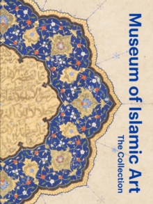Image for Museum of Islamic Art: The Collection