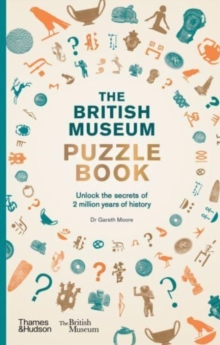 The British Museum puzzle book - Moore, Gareth