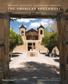 Most Beautiful Villages and Towns of the American Southwest