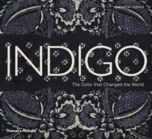 Image for Indigo : the colour that changed the world
