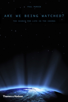 Image for Are we being watched?  : the search for life in the cosmos