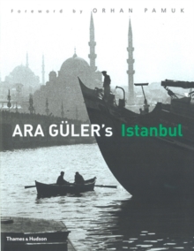 Ara Guler’s Istanbul