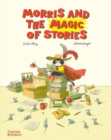 Morris and the Magic of Stories