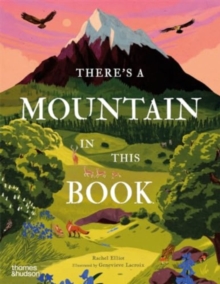 There's a mountain in this book - Elliot, Rachel