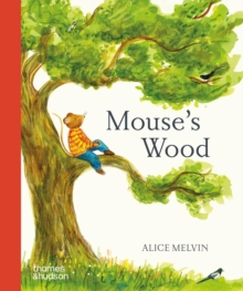 Mouse's Wood - Melvin, Alice