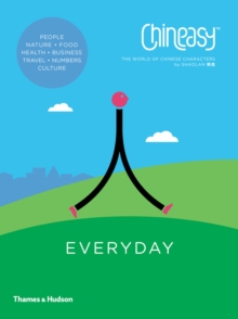 Image for Chineasy: everyday : the world of Chinese characters