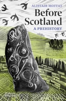 Image for Before Scotland: A Prehistory