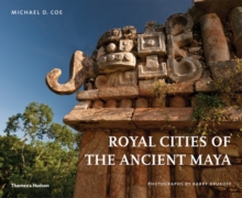 Image for Royal Cities of the Ancient Maya