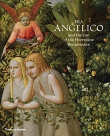 Image for Fra Angelico and the rise of the Florentine Renaissance