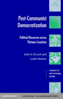 Image for Postcommunist democratization: political discourses across thirteen countries