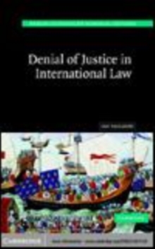 Image for Denial of justice in international law [electronic resource] /  Jan Paulsson. 