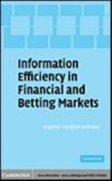Image for Information efficiency in financial and betting markets [electronic resource] /  edited by Leighton Vaughan Williams. 
