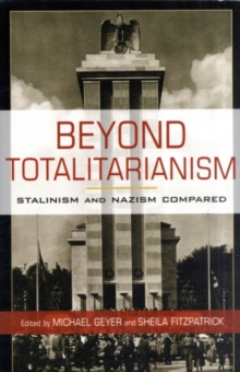 Image for Beyond totalitarianism: Stalinism and Nazism compared