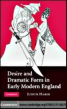 Image for Desire and dramatic form in early modern England [electronic resource] /  Judith Haber. 