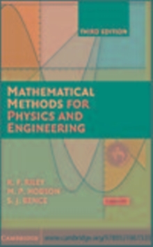 Image for Mathematical methods for physics and engineering [electronic resource] /  K.F. Riley, M.P. Hobson and S.J. Bence. 