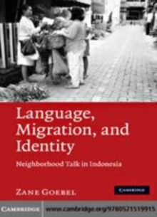 Image for Language, migration and identity: neighborhood talk in Indonesia