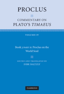 Image for Proclus: Commentary on Plato's Timaeus: Volume 4, Book 3, Part 2, Proclus on the World Soul.
