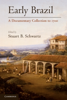 Image for Early Brazil: A Documentary Collection to 1700