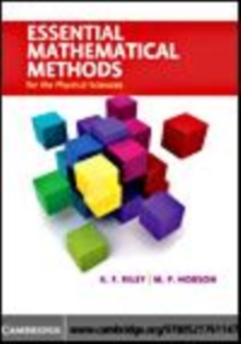 Image for Essential mathematical methods for the physical sciences [electronic resource] /  K.F. Riley, M.P. Hobson. 