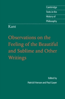 Image for Immanuel Kant: observations on the feeling of the beautiful and sublime and other writings