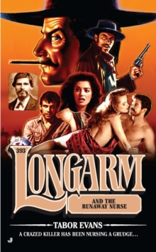 Image for Longarm #393 : Longarm and the Runaway Nurse