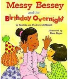 Image for Messy Bessey and the Birthday Overnight (A Rookie Reader)